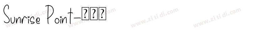 Sunrise Point字体转换